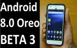 انتشار نسخه Beta 3 اندروید اوریو برای سامسونگ S8