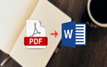 معرفی بهترین روش‌های تبدیل PDF به Word