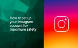 چگونه امنیت اینستاگرام را بالا ببریم؟