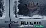 تریلر فیلم No Exit منتشر شد